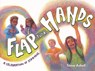 Flap Your Hands: A Celebration of Stimming - Steve Asbell - 9781643792002