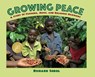 Growing Peace - Richard Sobol - 9781643796499