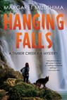 Hanging Falls - Margaret Mizushima - 9781643854465