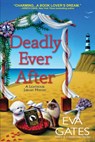 Deadly Ever After - Eva Gates - 9781643855899