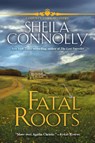 Fatal Roots - Sheila Connolly - 9781643856797
