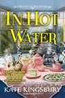 In Hot Water - Kate Kingsbury - 9781643857718