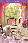 The Mystery of Albert E. Finch - Callie Hutton - 9781643858029