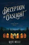 Deception By Gaslight - BELLI,  Kate - 9781643859521