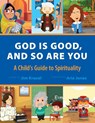 God Is Good and So Are You - Jim Krauel - 9781643881980