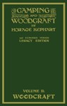 Camping And Woodcraft Volume 2 - The Expanded 1916 Version (Legacy Edition) - Horace Kephart - 9781643890838