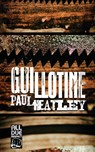 Guillotine - Paul Heatley - 9781643960098