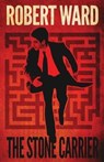 The Stone Carrier - WARD,  Robert - 9781643960524