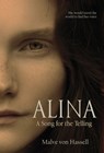 Alina: A Song For the Telling - Malve von Hassell - 9781643970721