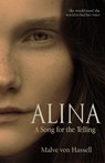 Alina: A Song For the Telling - Malve von Hassell - 9781643971049