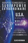 U.S.A. is still the World's No. 1 - Elvis Newman - 9781643980317