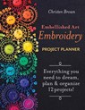 Embellished Art Embroidery Project Planner - Christen Brown - 9781644030646