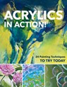 Acrylics in Action! - Martin Thomas & Sylvia Homberg Christin Stapff - 9781644032831
