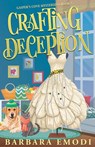 Crafting Deception - Barbara Emodi - 9781644034484