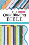 The Quilt Binding Bible - Marci Baker - 9781644035221