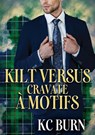 Kilt versus cravate motifs - KC Burn - 9781644056080