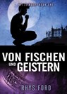 Von Fischen und Geistern - Rhys Ford - 9781644058503