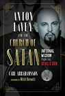 Anton LaVey and the Church of Satan - Carl Abrahamsson - 9781644112410