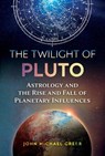The Twilight of Pluto - John Michael Greer - 9781644113110