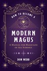 How to Become a Modern Magus - Don Webb - 9781644113424