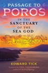 Passage to Poros - Edward Tick - 9781644113790