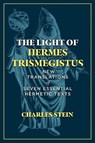 The Light of Hermes Trismegistus - Charles Stein - 9781644114612