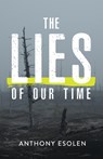 The Lies of Our Time - Anthony Esolen - 9781644138021