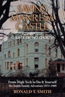 Saving Manresa Castle - Ronald T Smith - 9781644168189