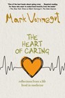The Heart of Caring - Mark Vonnegut - 9781644211069