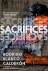 Sacrifices - Rodrigo Blanco Calderón - 9781644211755