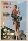 A Kid from Marlboro Road - Edward Burns - 9781644214992