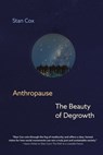 Anthropause: The Beauty of Degrowth - Stan Cox - 9781644215142