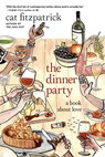 The Dinner Party & Other Writings - Cat Fitzpatrick - 9781644215487