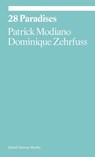 28 Paradises - Patrick Modiano ; Dominique Zehrfuss - 9781644230022