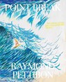 Point Break: Raymond Pettibon, Surfers and Waves - Raymond Pettibon ; Jamie Brisick - 9781644230350