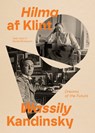 Hilma af Klint and Wassily Kandinsky - Julia Voss ; Daniel Birnbaum - 9781644231586