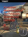 Aviation Maintenance Technician Handbook--General (2025): Faa-H-8083-30b - Federal Aviation Administration (FAA) - 9781644253540