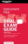 Instrument Pilot Oral Exam Guide: Comprehensive Preparation for the FAA Checkride - Jason Blair - 9781644253953