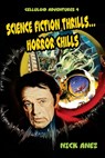 Celluloid Adventures 4 Science Fiction Thrills...Horror Chills - Nicholas Anez - 9781644301357