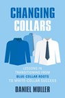 Changing Collars - Daniel Muller - 9781644386064