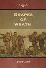 Grapes of wrath - Boyd Cable - 9781644391716