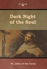 Dark Night of the Soul - St John of the Cross - 9781644391754