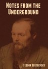 Notes from the Underground - DOSTOEVSKY,  Fyodor M. - 9781644394335