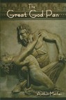 The Great God Pan - Arthur Machen - 9781644398913