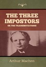 The Three Impostors or The Transmutations - Arthur Machen - 9781644399934