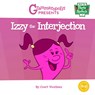 Izzy the Interjection - Coert Voorhees - 9781644420126