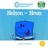 Nelson the Noun - Coert Voorhees - 9781644420157