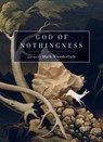 God of Nothingness - Mark Wunderlich - 9781644450420