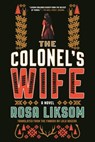 The Colonel's Wife - Rosa Liksom - 9781644451076