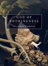 God of Nothingness - Mark Wunderlich - 9781644451380
